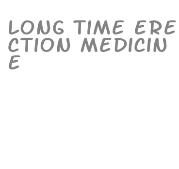 long time erection medicine