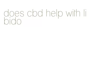 does cbd help with libido