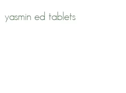 yasmin ed tablets