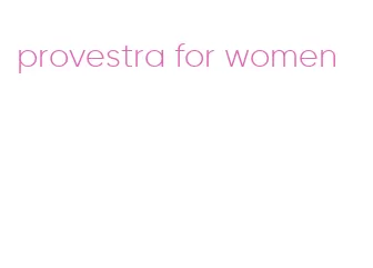 provestra for women