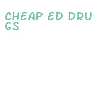 cheap ed drugs