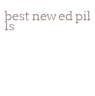 best new ed pills