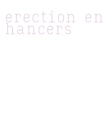 erection enhancers