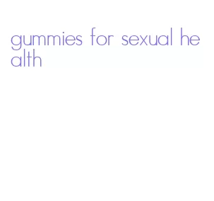 gummies for sexual health