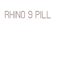 rhino 9 pill