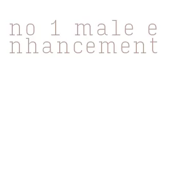 no 1 male enhancement