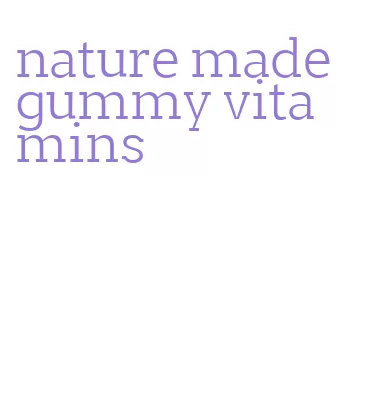 nature made gummy vitamins