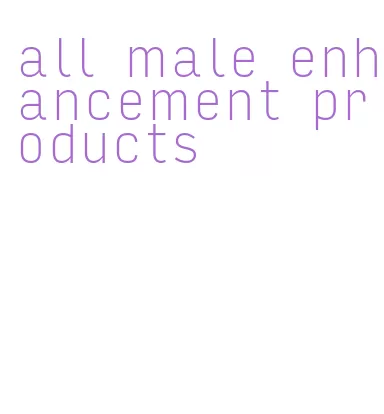 all male enhancement products