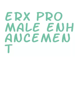 erx pro male enhancement