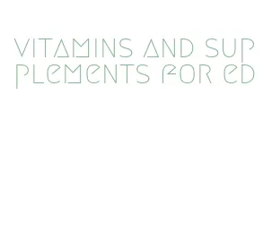 vitamins and supplements for ed