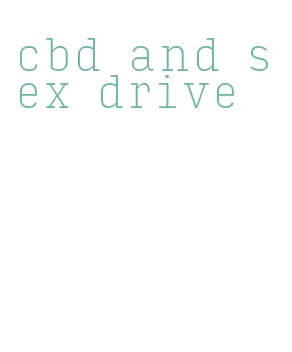 cbd and sex drive