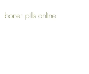 boner pills online