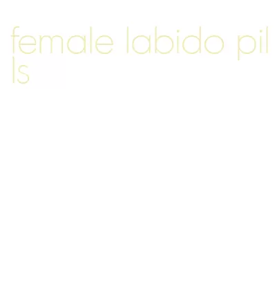 female labido pills