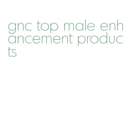 gnc top male enhancement products
