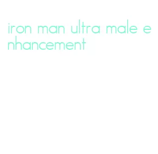 iron man ultra male enhancement