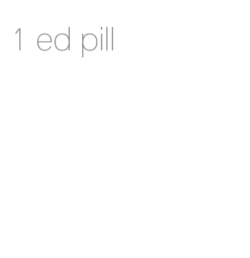 1 ed pill