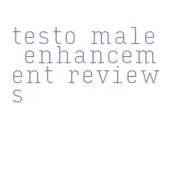 testo male enhancement reviews