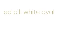 ed pill white oval