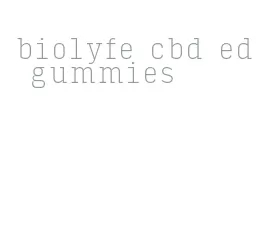 biolyfe cbd ed gummies