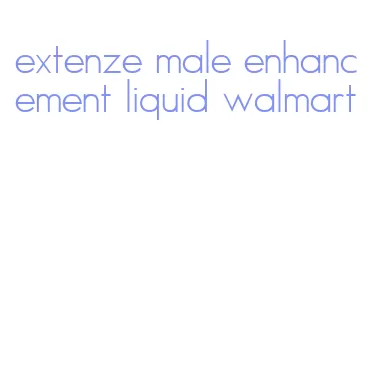 extenze male enhancement liquid walmart