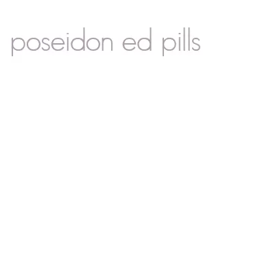 poseidon ed pills