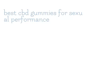 best cbd gummies for sexual performance