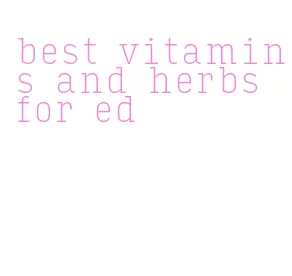 best vitamins and herbs for ed