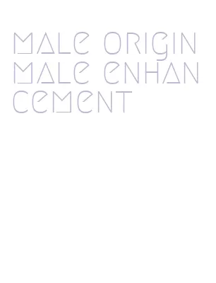 male origin male enhancement