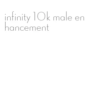 infinity 10k male enhancement