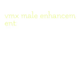 vmx male enhancement
