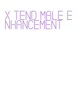 x tend male enhancement