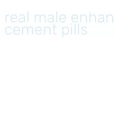 real male enhancement pills