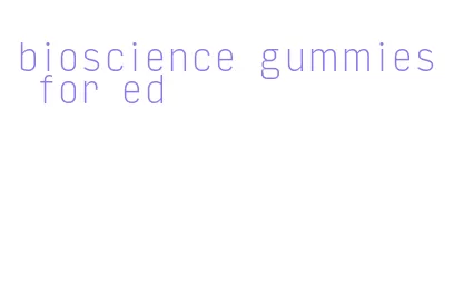 bioscience gummies for ed
