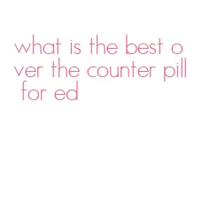 what is the best over the counter pill for ed