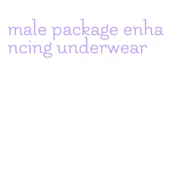 male package enhancing underwear
