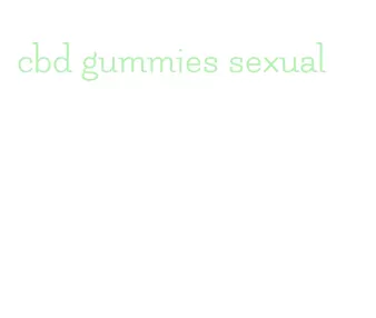 cbd gummies sexual