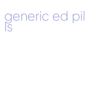 generic ed pills