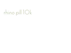 rhino pill 10k