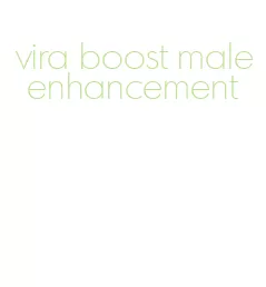 vira boost male enhancement
