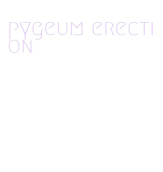 pygeum erection