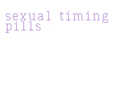 sexual timing pills