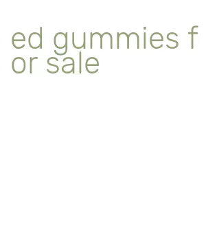ed gummies for sale