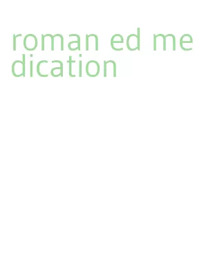roman ed medication