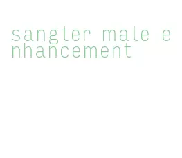 sangter male enhancement