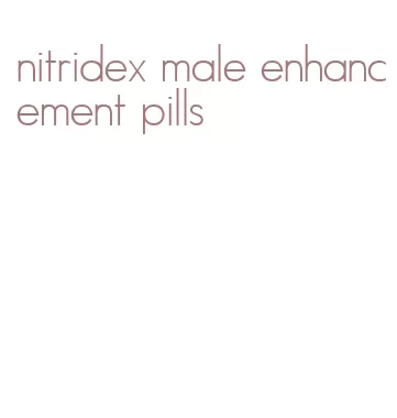 nitridex male enhancement pills