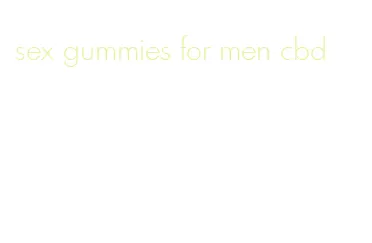 sex gummies for men cbd