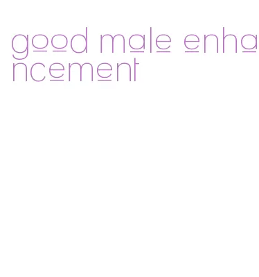 good male enhancement