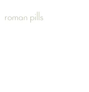 roman pills