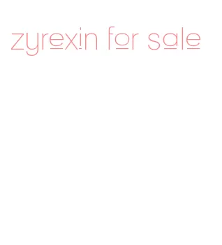 zyrexin for sale