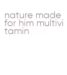nature made for him multivitamin